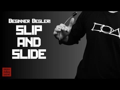 Slip And Slide Tutorial A