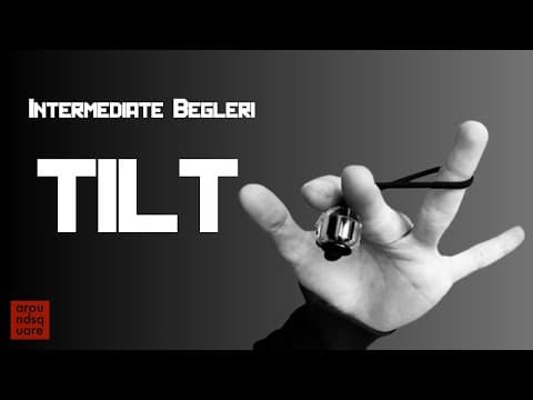 Tilt Tutorial A
